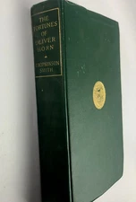 The Fortunes of Oliver Horn, Smith  Scribners 1912 Inventer   1902 copyright