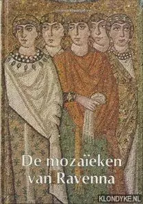 Atrium Kulturführer - Mosaike von Ravenna, Unbekannt