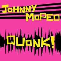 Johnny Moped - Quonk! Green Vinyl - Vinyl Record Vl - G3Z