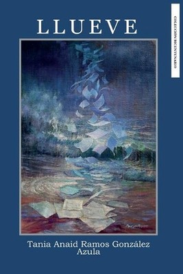 Llueve by Tania Anaid Ramos Gonz?lez (Spanish) Paperback Book