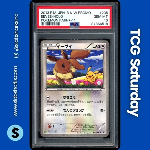 2013 POKEMON JP B&W PROMO POKEMON FAIR/7-11 #235 EEVEE HOLO PSA 10