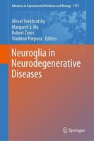 Neuroglia In Neurodegenerative Diseases Alexei Verkhratsky