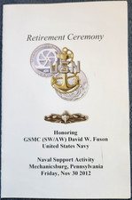 Retirement Ceremony Honoring GSMC (SW/AW) David W. Fuson United States Navy