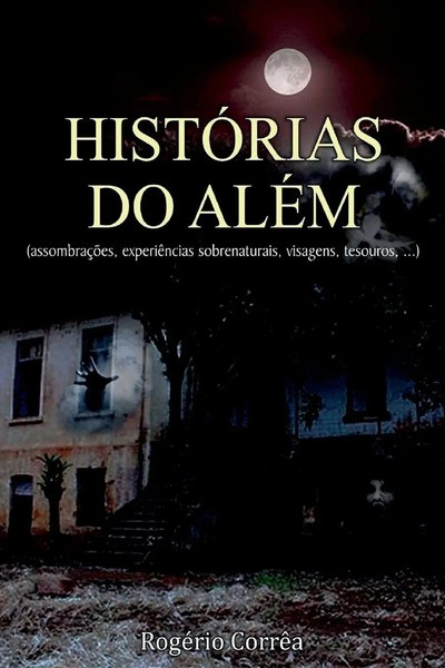 HistóRias Do AléM CorrêA RogéRio Taschenbuch Portugiesisch 2019 Clube de Autores-image