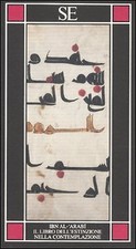 Il libro dell'estinzione nella contemplazione - Muhyî-d-Dîn Ibn Arabî (SE)