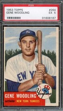 BB - 1953 Topps - #264 - Gene Woodling - PSA 5 - EX