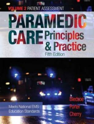 Paramedic Care: Principles & Practice, Volume 2 (5th Edition) - Hardcover - GOOD
