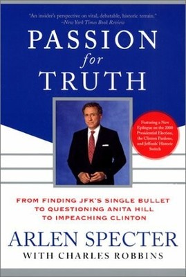 Passion for Truth: From Finding Jfk's Single Bullet to Buch Perennial