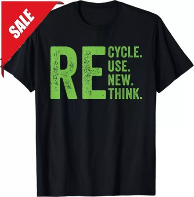2025/Recycle Reuse Renew Rethink Crisis Environmental Activism T-Shirt