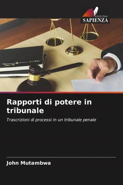 John Mutambwa | Rapporti Di Potere In Tribunale | Taschenbuch | Italienisch-image