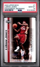 2003-04 Upper Deck LeBron James Phenomenal Beginning Rookie #7 PSA 10 Gem