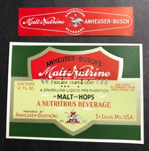 Anheuser Busch Malt Nutrine Prohibition Not IRTP Beer LabeI St Louis Mo C1920s