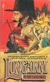 Longarm #13: Longarm in the Sand Hills by Evans, Tabor, Good Book