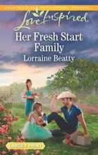 Her Fresh Start Family by Beatty, Lorraine