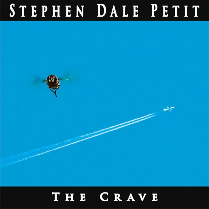 Stephen Dale Petit Crave CD 295311 NUOVO