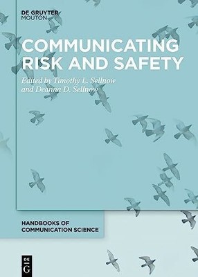 Communicating Risk and Safety (Handbooks of Buch De Gruyter Mouton