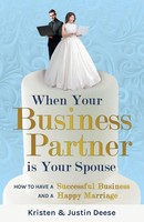 When Your Business Partner Is Your Spouse | Kristen Deese (U. A.) | Taschenbuch