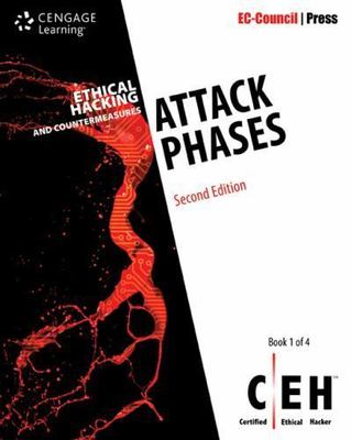 Ethical Hacking and Countermeasures: Attack Phases by 