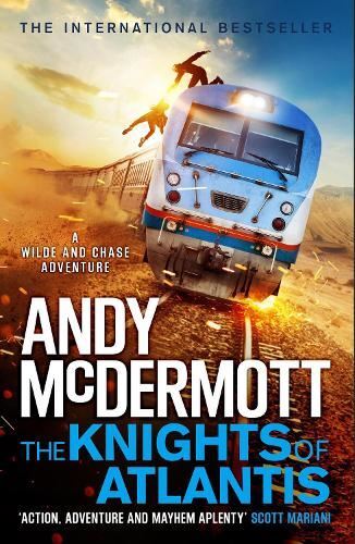 The Knights of Atlantis (Wilde/Chase , Andy McDermott, New, pape
