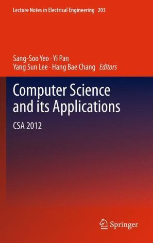 Lecture Notes in Electrical Engineering Ser.: Computer Science and Its ...
