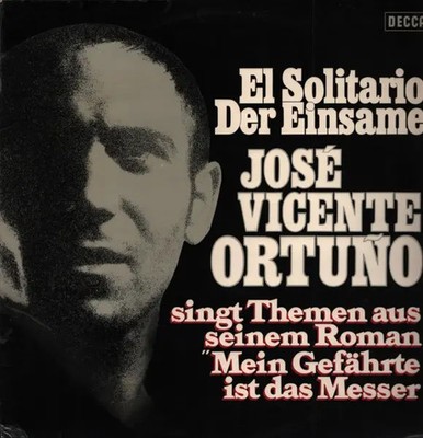 José Vicente Ortuño El Solitario / Der Einsame NEAR MINT Decca Vinyl LP
