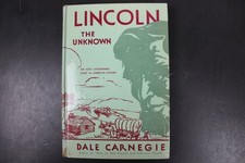 Product Image: Lincoln The Unknown Dale Carnegie 1932 First Edition Award Biography HC Signed
