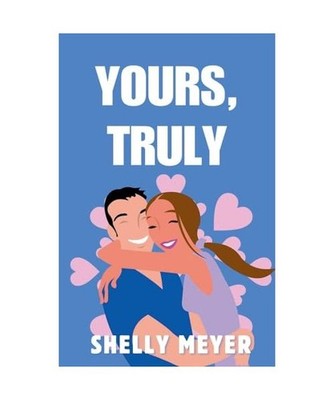 Yours, Truly [Letter, Band 2], Meyer, Shelly