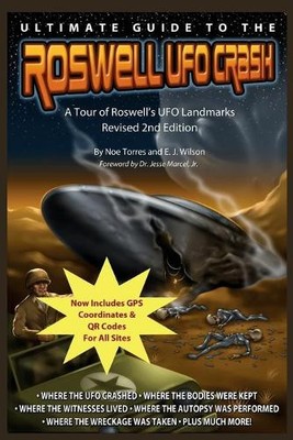 E J Wilson Joe Calkins John LeMay No Ultimate Guide to the Roswell  (Paperback)