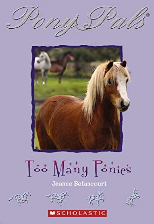 Too Many Ponies - Jeanne Betancourt - Scholastic - Good - Paperback