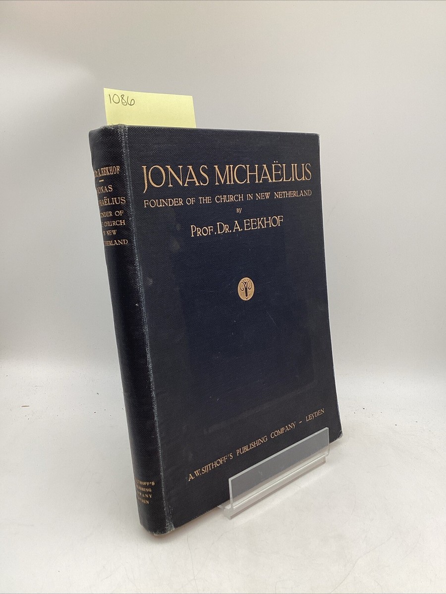 1926 Jonas Michaëlius Founder Of The Church In New Netherland 1st