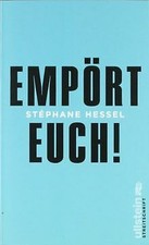 Empört Euch! von Stéphane Hessel | Buch | Z...