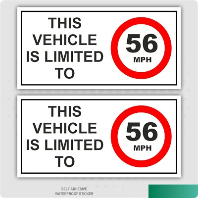 2 x This Vehicle Is Limited To 56mph, Car Van Lorry Vinyl Self-Adhesive ...