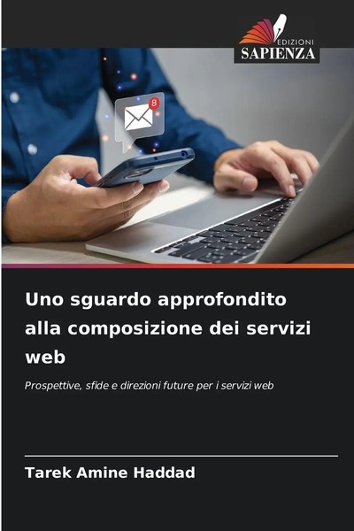 Uno Sguardo Approfondito Alla Composizione Dei Servizi Web Tarek Amine Haddad-image