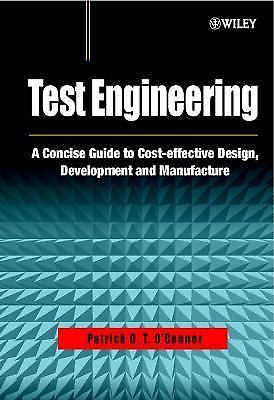 Quality and Reliability Engineering Ser.: Test Engineering : A Concise Guide to
