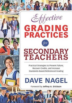 EFFECTIVE GRADING PRACTICES FOR SECONDARY TEACHERS: By Dave Nagel Mint Condition