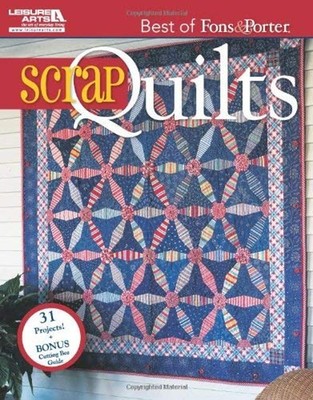 Best of Fons and Porter Scrap Quilts Paperback Marianne, Porter,