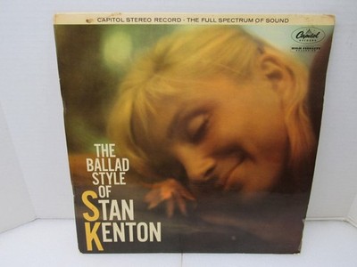 Stan Kenton The Ballad Style Of Capitol Records ST-1068 1958 1st Press Vinyl LP