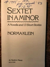 Sextet In A Minor by Norma Klein - St. Martin's / Marek - Advanced Reading Copy