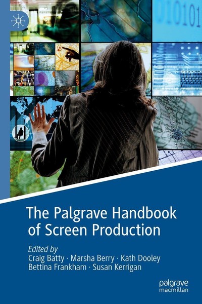 The Palgrave Handbook Of Screen Production Craig Batty-image