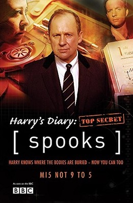 Spooks: Harry's Diary: Top Secret (Spooks 2) by Film And Television Lt Paperback