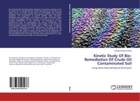 Yahaya Danjuma Baba | Kinetic Study Of Bio-Remediation Of Crude Oil...