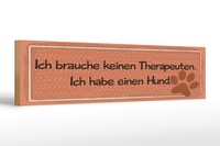 Holzschild Spruch 46X10 Cm Brauche Keinen Therapeuten Schild