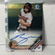 2019 Bowman Chrome Ryan McKenna ROOKIE Auto Orioles X1