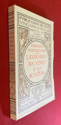 Francesco MALAGUZZI VALERI - LEONARDO DA VINCI E LA SCULTURA Zanichelli (1986)