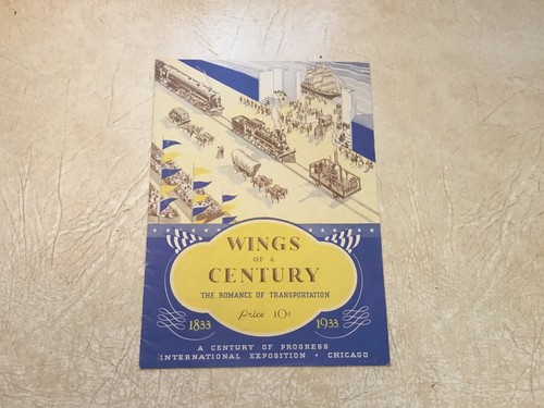 Rare 1933 Chicago Worlds Fair Magazine Wings Of A Century 1883-1933 | eBay