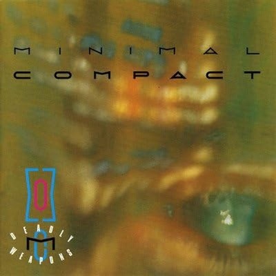 Minimal Compact Deadly Weapons Remix (Vinyl) 12'' Single