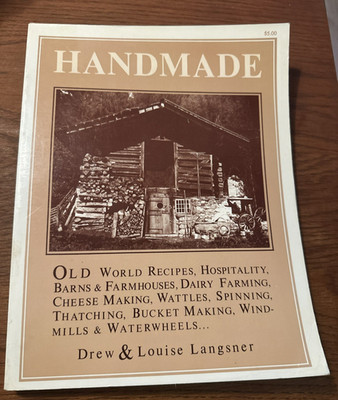 Handmade Drew & Louise Langsner Homesteading recipes spinning farming pb
