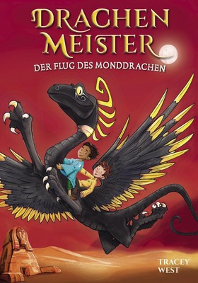 Tracey West ~ Drachenmeister Band 6 - Der Flug des Monddrachen 9783947188512