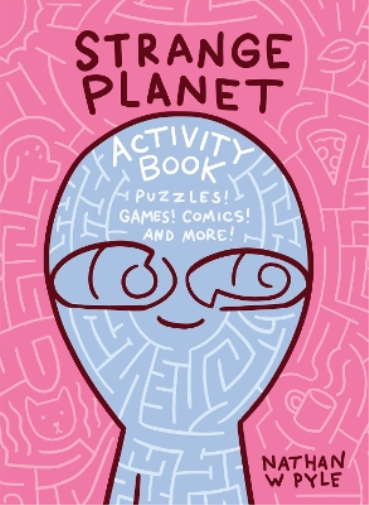 Nathan W Pyle Strange Planet Activity Book (Tascabile)