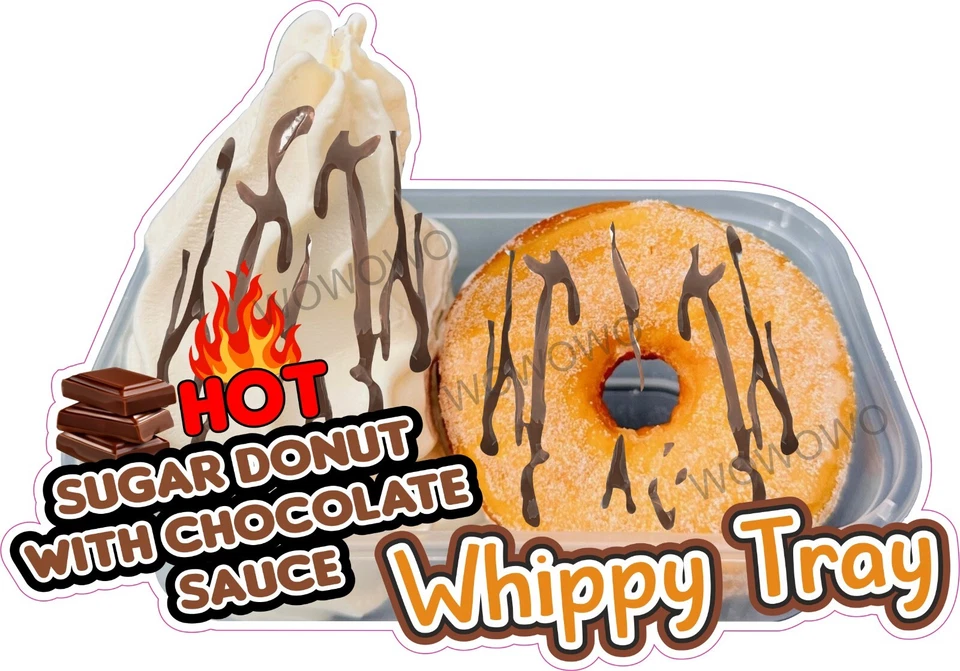 WOW ice cream van sticker Hot Chocolate Donut whippy Tray trailer decal choose size)